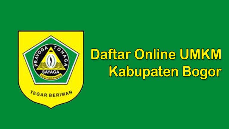 Daftar Online UMKM Kabupaten Bogor 2021