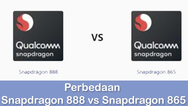 Snapdragon 888 vs Snapdragon 865