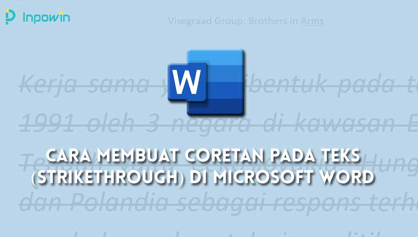 Cara Membuat Coretan Pada Teks (Strikethrough) di Microsoft Word