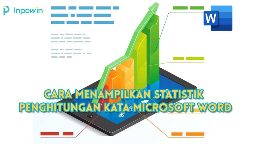 Cara Menampilkan Statistik Penghitungan Kata Microsoft Word