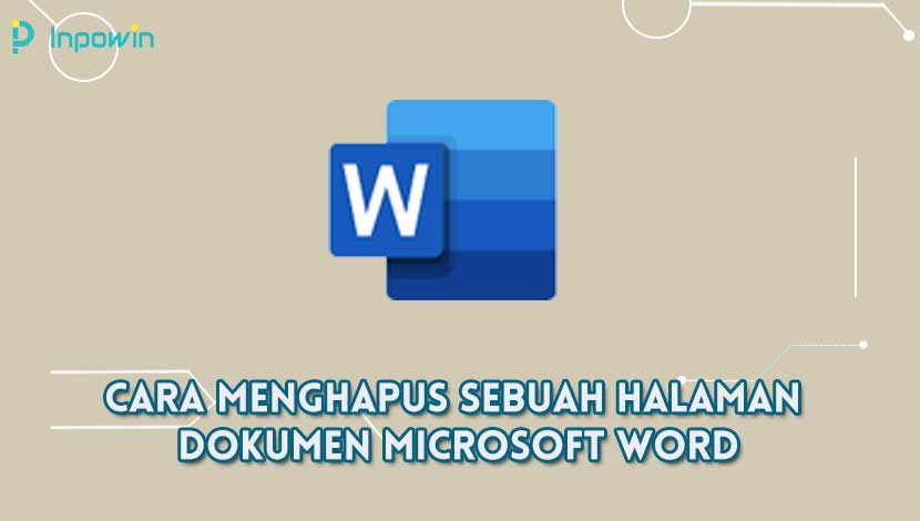 cara menghapus sebuah halaman dokumen Microsoft Word