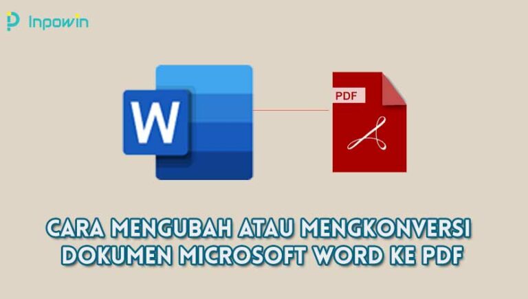 Cara Mengubah Atau Mengkonversi Dokumen Microsoft Word Ke Pdf Secara