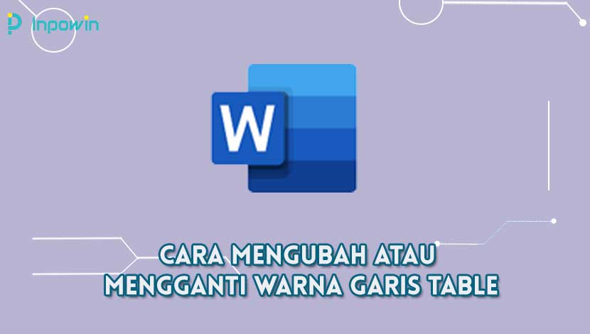 cara mengubah atau mengganti warna garis Table Microsoft Word