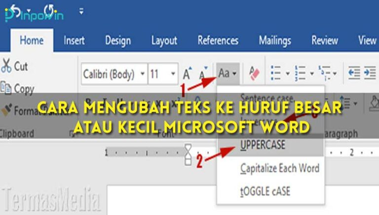 Mengubah Huruf Besar ke Kecil di Word
