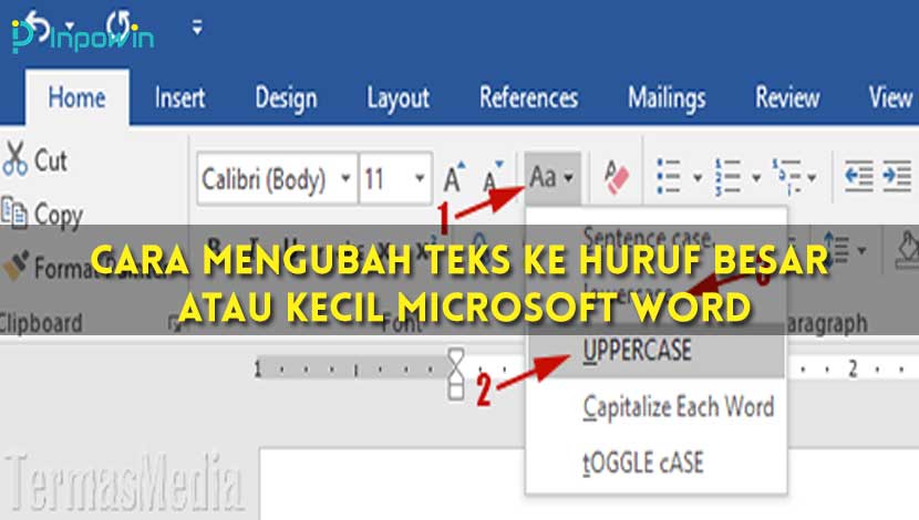 cara mengubah teks ke huruf besar atau kecil Microsoft Word