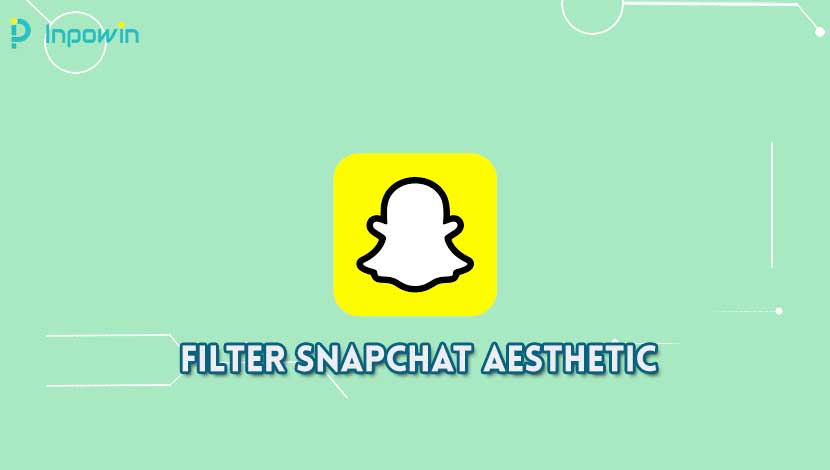 filter Snapchat aesthetic