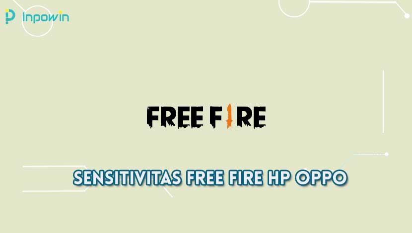 Sensitivitas Free Fire HP Oppo
