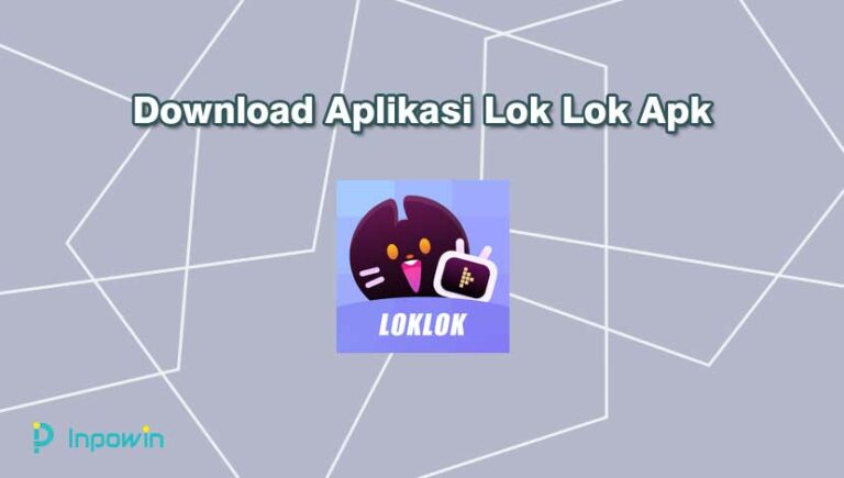 Download Aplikasi Lok Lok Apk (Android App) Gratis dan Cara Install