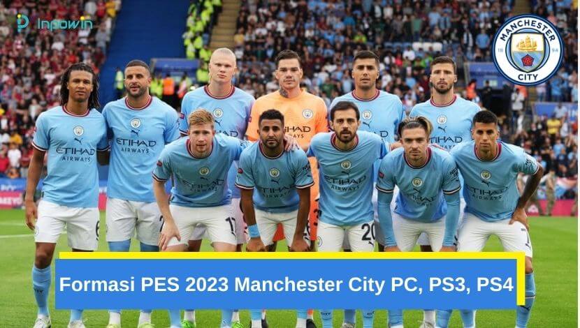 Formasi PES 2023 Manchester City PC PS3 PS4