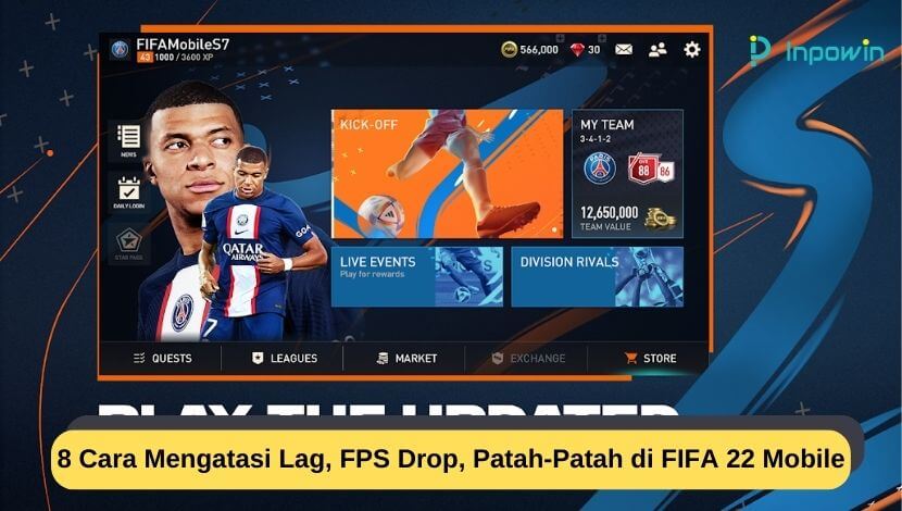 Cara Mengatasi Lag, FPS Drop, Patah-Patah di FIFA 22 Mobile