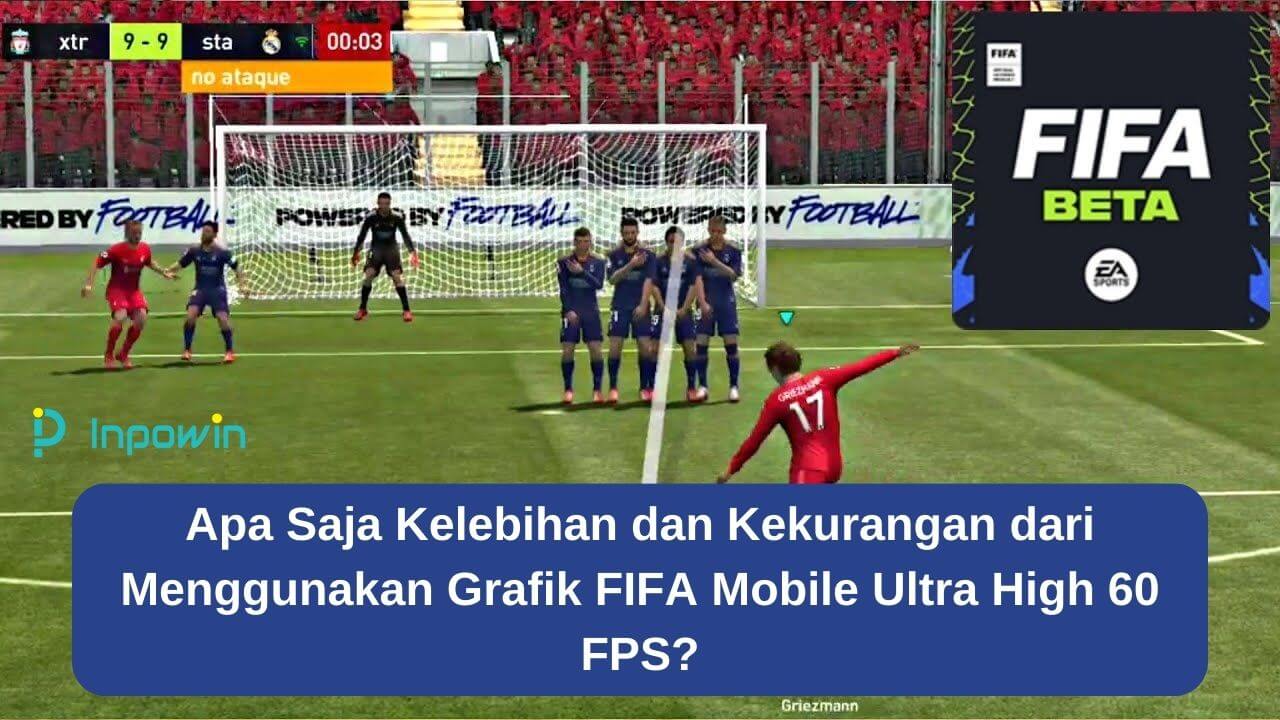 Cara Unlock Grafik FIFA Mobile Ultra High 60FPS
