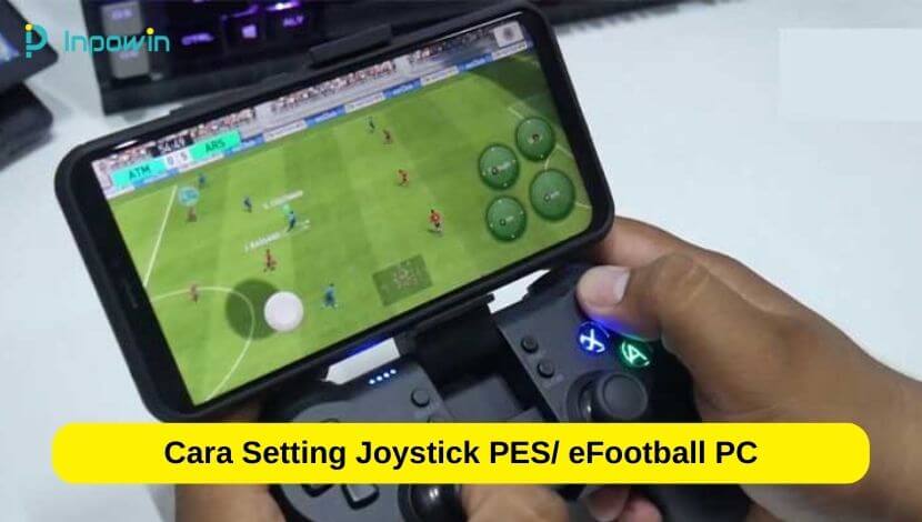Cara Setting Joystick PES/ eFootball PC