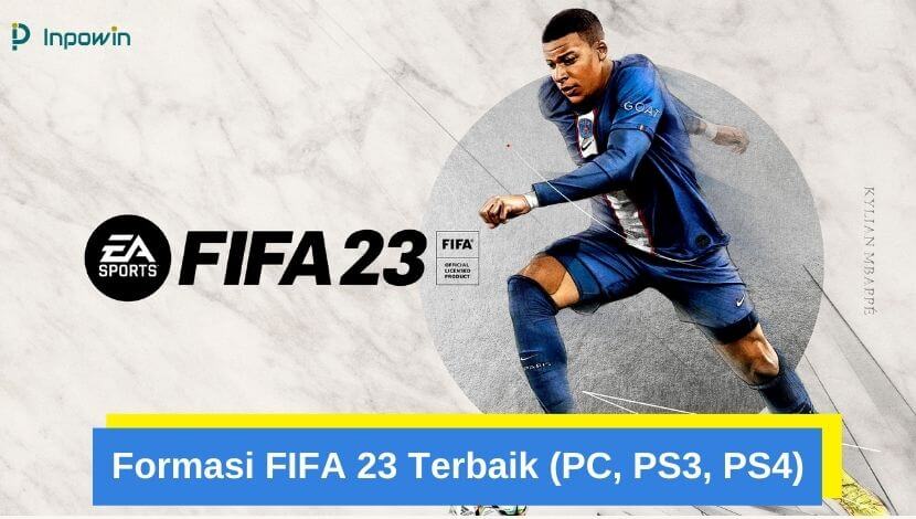 Formasi FIFA 23 Terbaik (PC, PS3, PS4)
