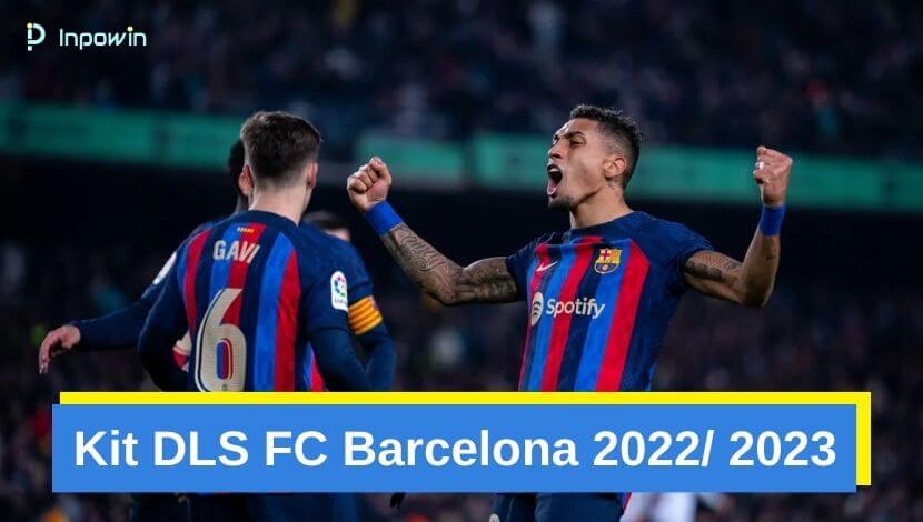 Kit DLS FC Barcelona 2022/ 2024
