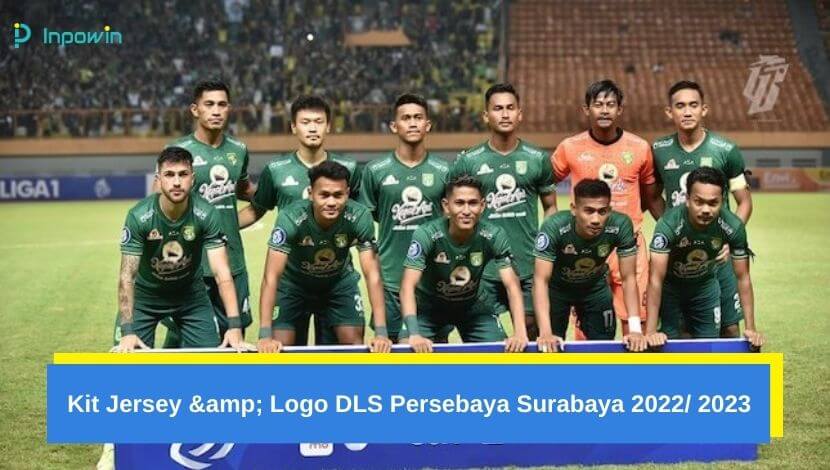 Kit Jersey & Logo DLS Persebaya Surabaya 2022/ 2024