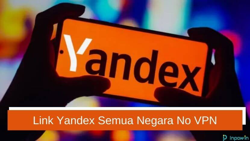 Link Yandex Semua Negara No VPN