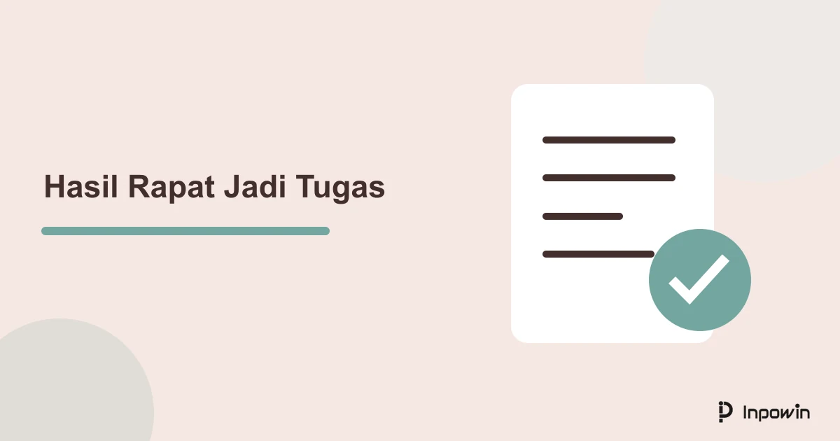 Prompt AI: Ubah Hasil Rapat Jadi Tugas dan Tenggat 1 Ilustrasi daftar tindak lanjut untuk hasil rapat dengan penanggung jawab dan tenggat