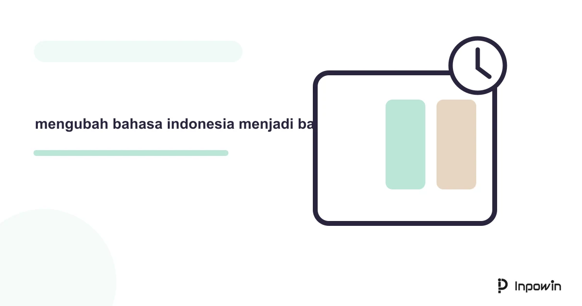 Contoh Prompt AI Untuk Mengubah Bahasa Indonesia Menjadi Bahasa Inggris Yang Tidak Kaku 5 Ilustrasi vektor mengubah bahasa indonesia menjadi bahasa