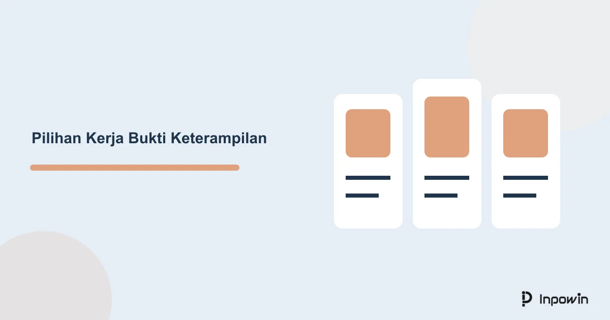 Ilustrasi kolom pilihan kerja untuk membandingkan bukti kemampuan dan kebutuhan yang belum diketahui