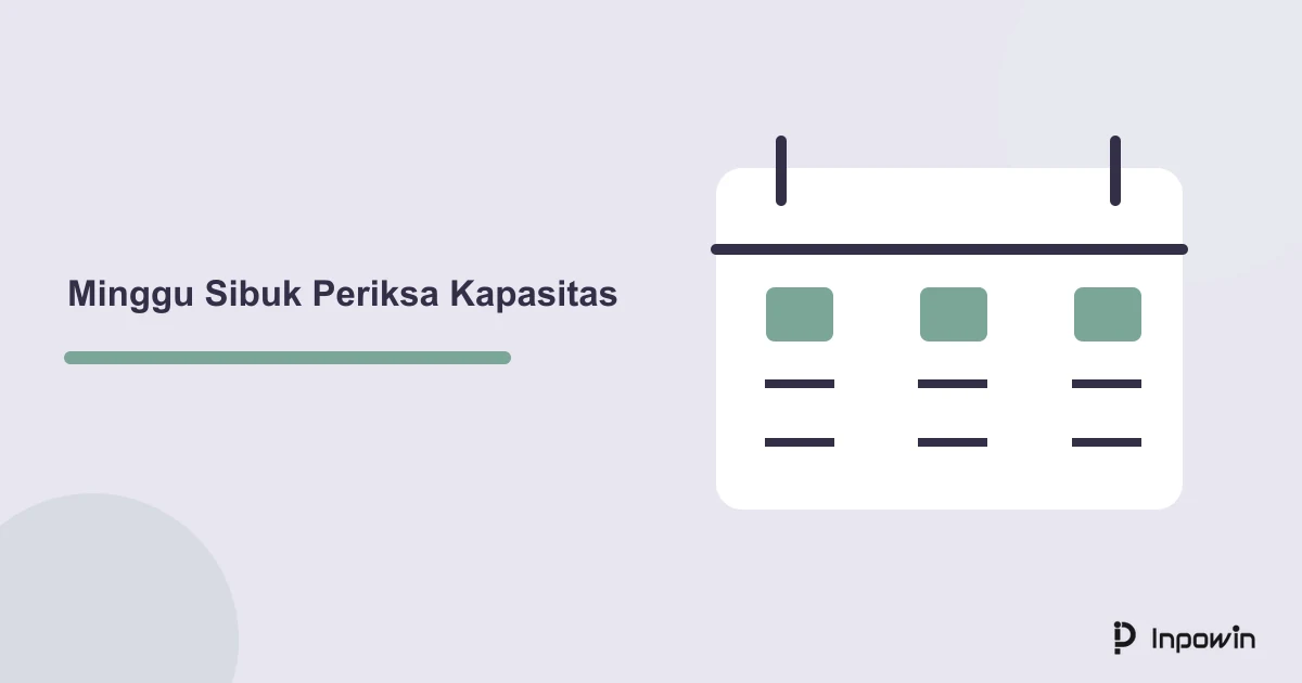 Ilustrasi kalender mingguan dengan blok kapasitas dan pekerjaan yang perlu keputusan perubahan lingkup