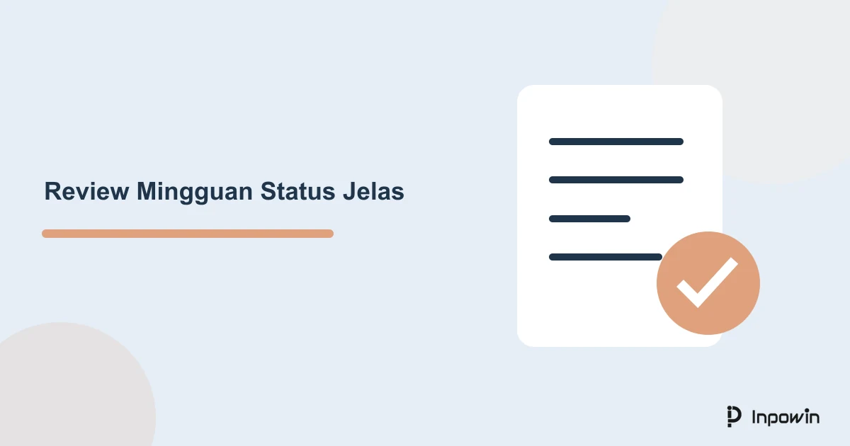 Ilustrasi daftar induk untuk meninjau identitas, bukti, dan status tugas dalam review mingguan